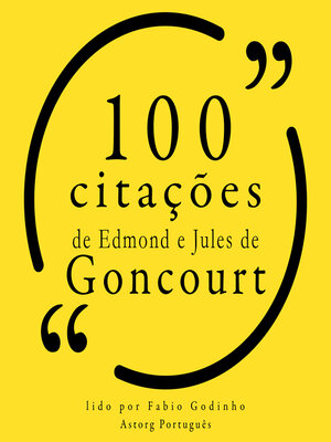 cover image of 100 citações de Edmond e Jules de Goncourt